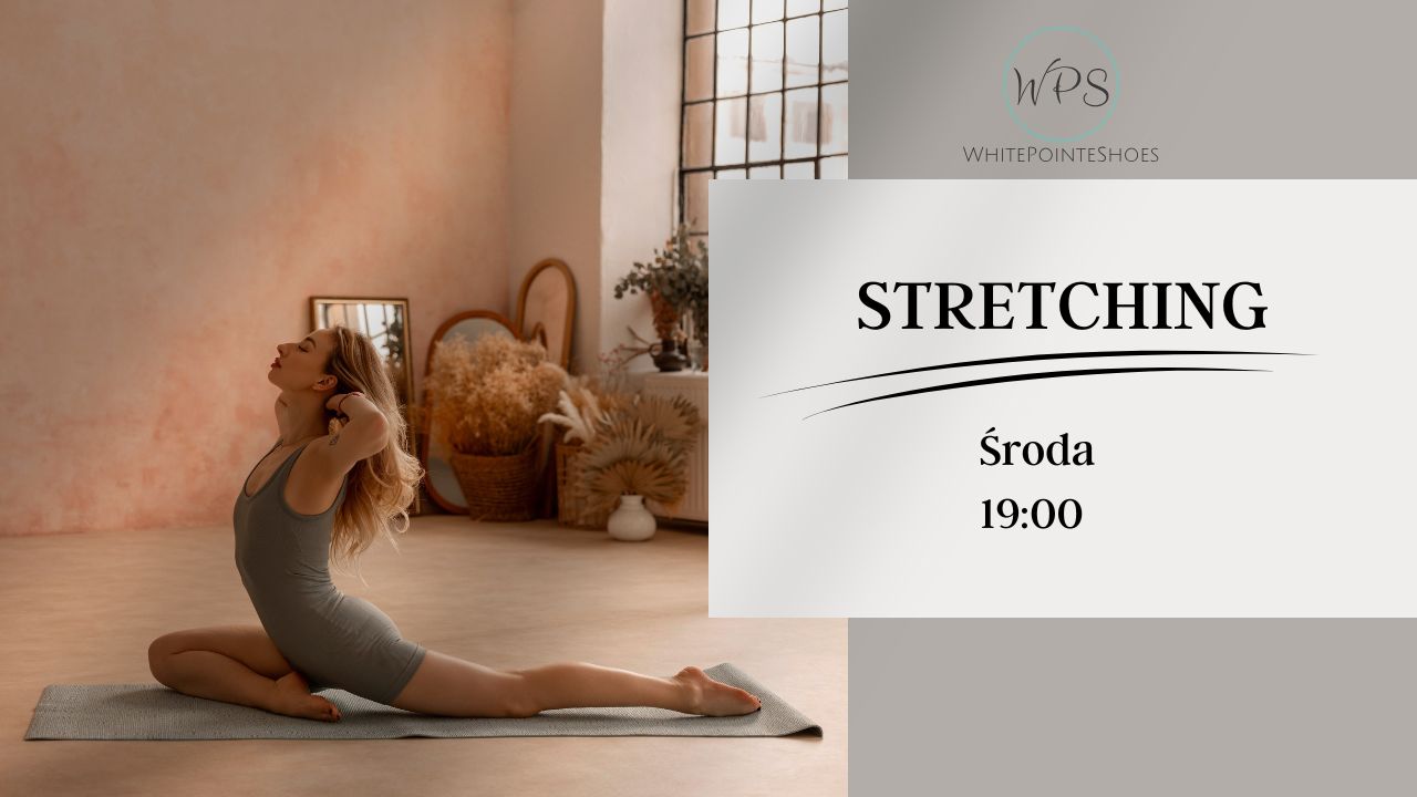 Marzec – Stretching – Praktyka Tematyczna – Środy (19:00)